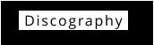 Discography